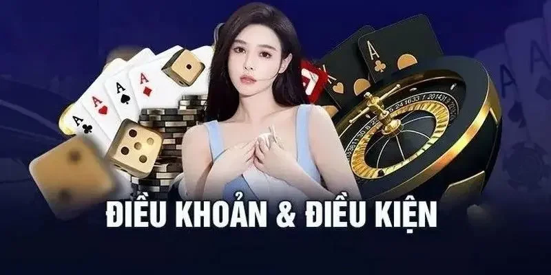 Điều khoản điều kiện về các trò chơi cá cược