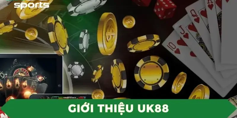 Giới thiệu UK88 – Những yếu tố làm nên sự thành công